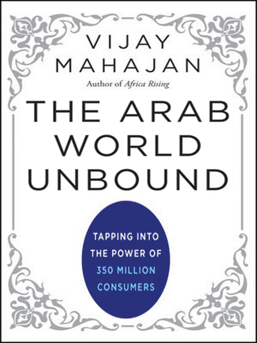 Title details for The Arab World Unbound by Vijay Mahajan - Wait list